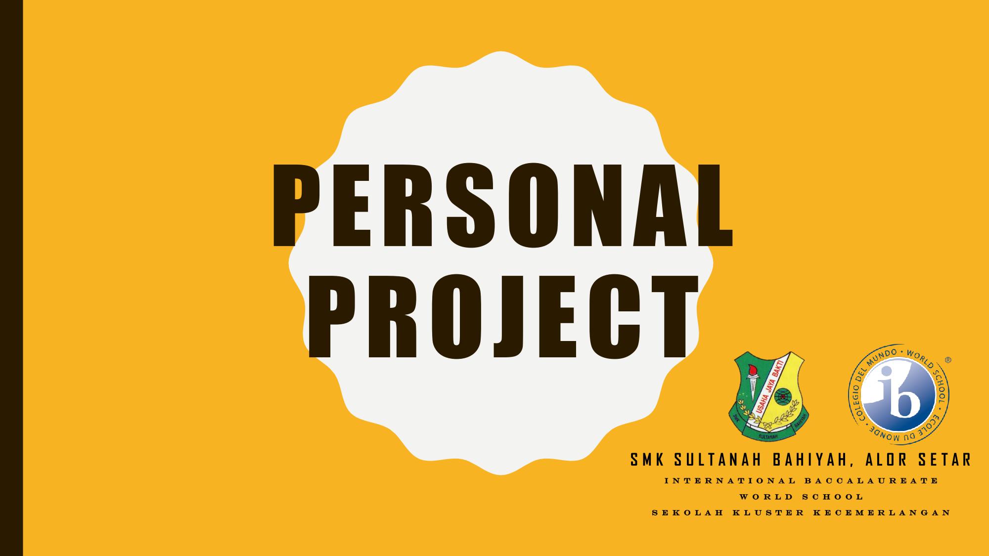 PENGENALAN PERSONAL PROJECT p1